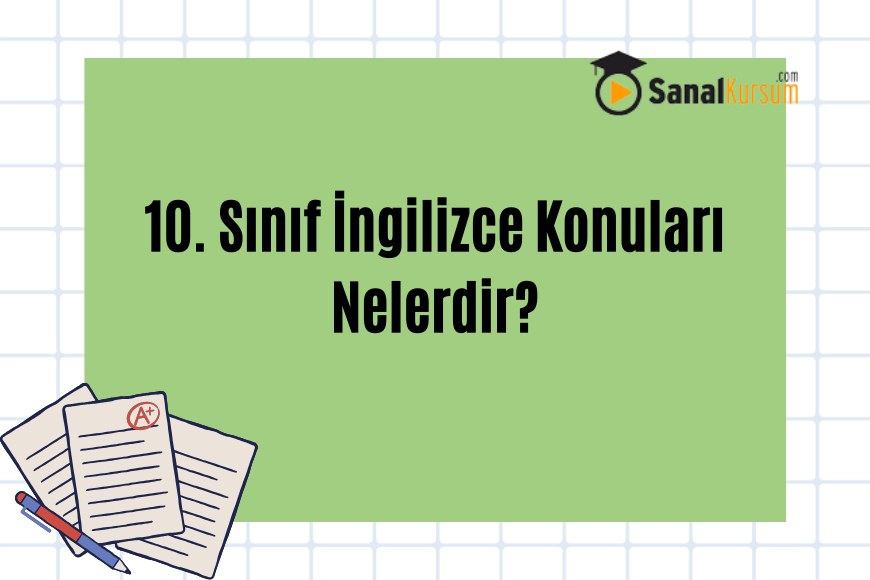10-sinif-ingilizce-konulari-nelerdir