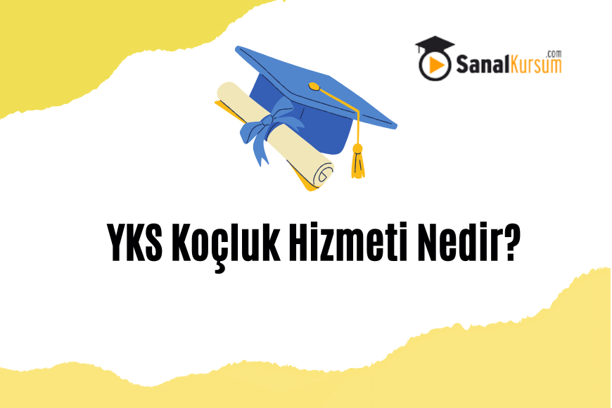 yks-kocluk-hizmeti-nedir